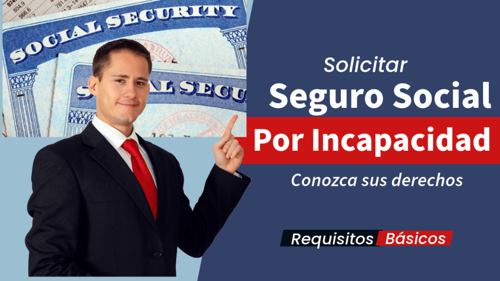 Beneficios por Incapacidad